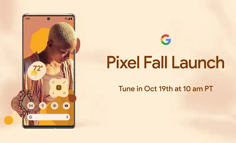 ยืนยัน!! Google Pixel 6 และ Google Pixel 6 Pro จะเปิดตัวอย่างเป็นทางการในวันที่ 19 เดือนตุลาคม 2021 นี้